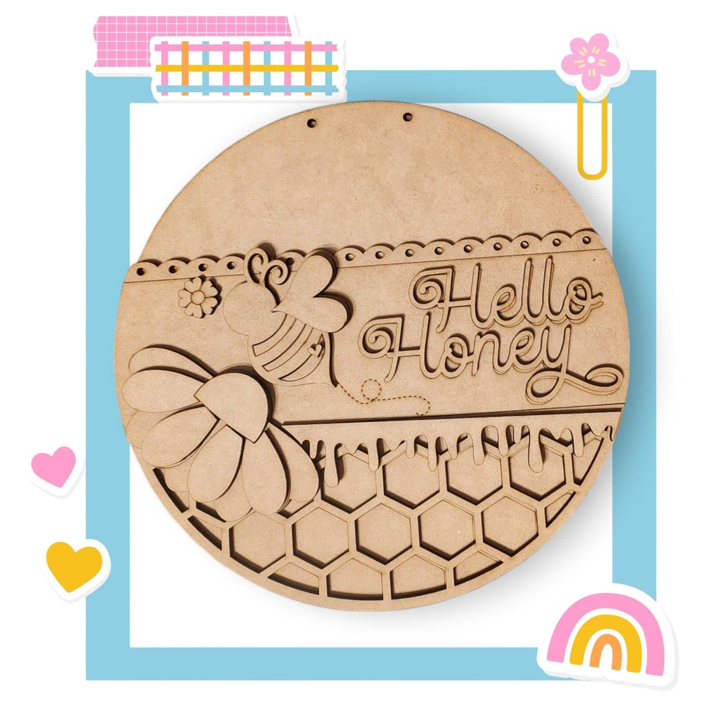 a wooden plaque with the words hello honey on it