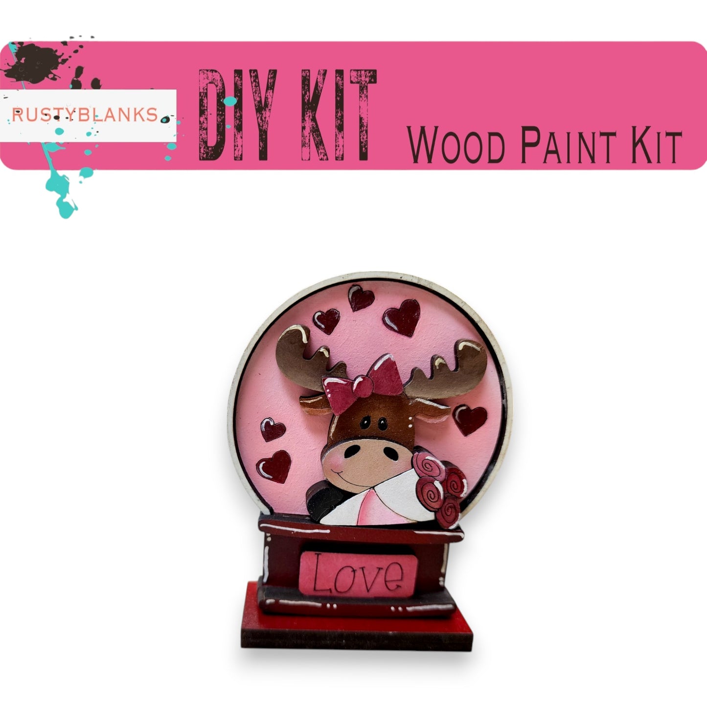 a pink snow globe with a moose and hearts, along with the text "DIY KIT Wood Paint Kit" and "Love" written on it.