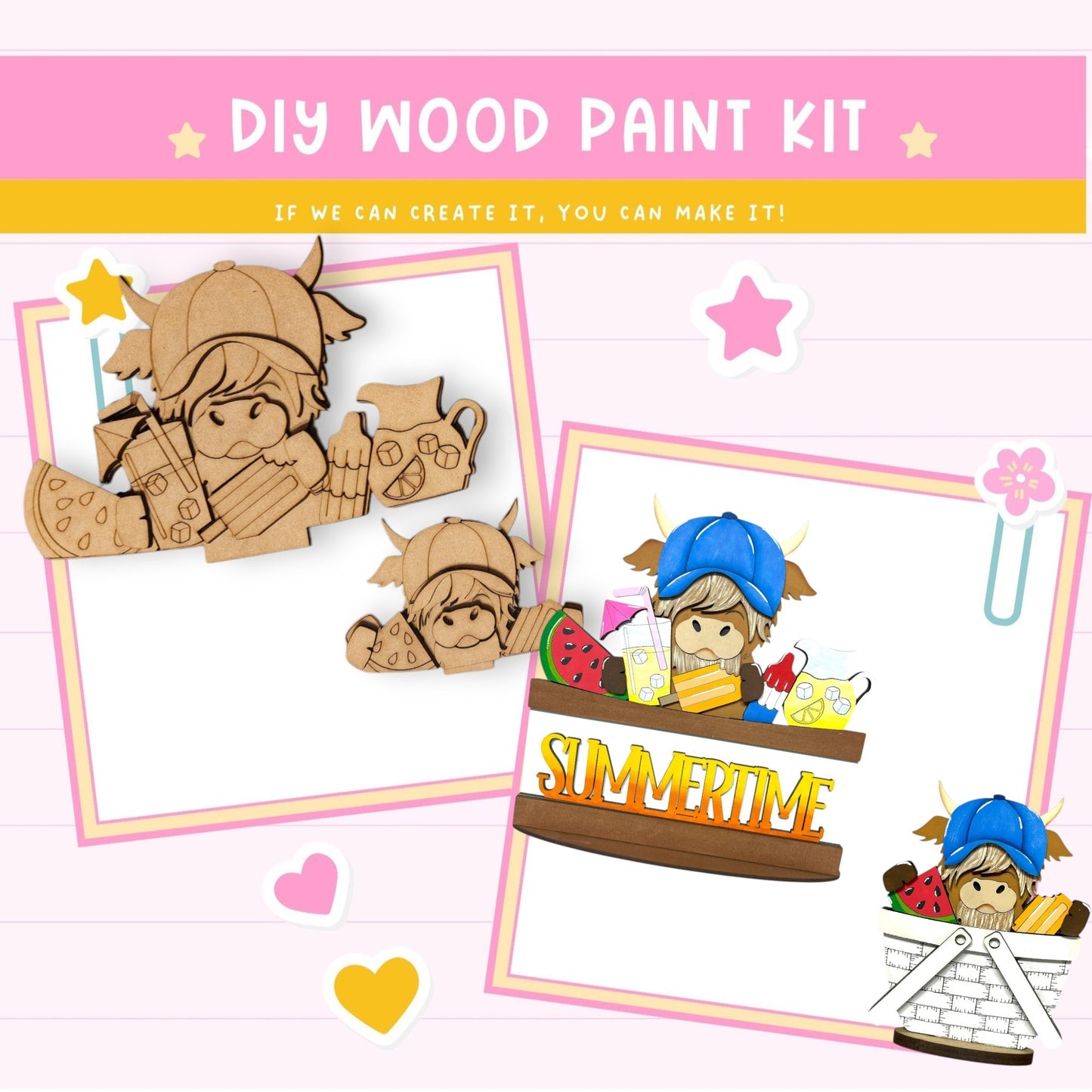 The image is a collage featuring a wooden character and a wooden character in a basket, along with the text "DIY WOOD PAINT KIT" and "If we can create it, you can make it!" The collage also includes a pink background with hearts and stars, and the word "SUMMERTIME" is displayed.