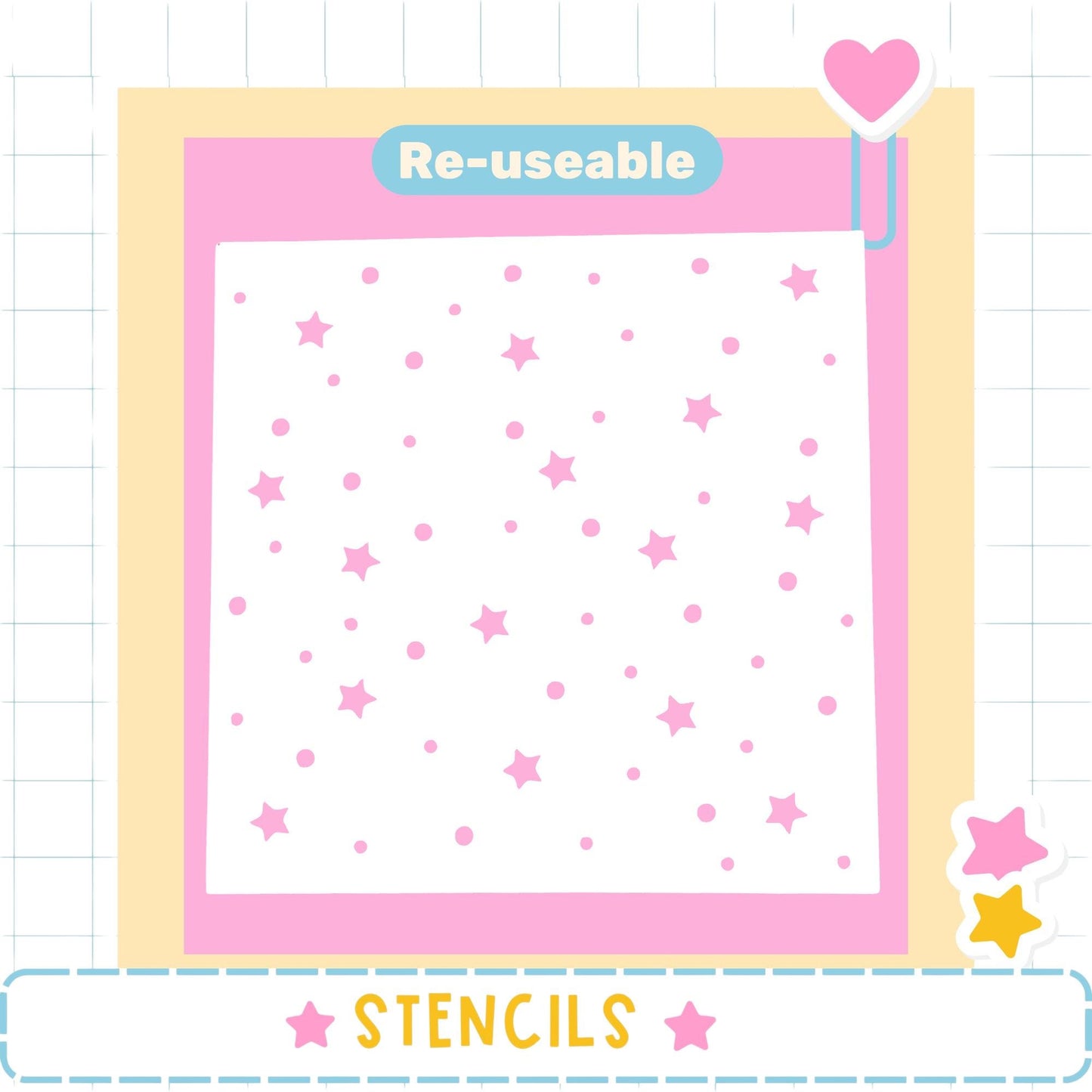 The image is a collage of various images, including a pink and white background with pink stars and a heart-shaped sticker. The word "Re-useable" is displayed above the image, and the word "STENCILS" is written at the bottom of the image.