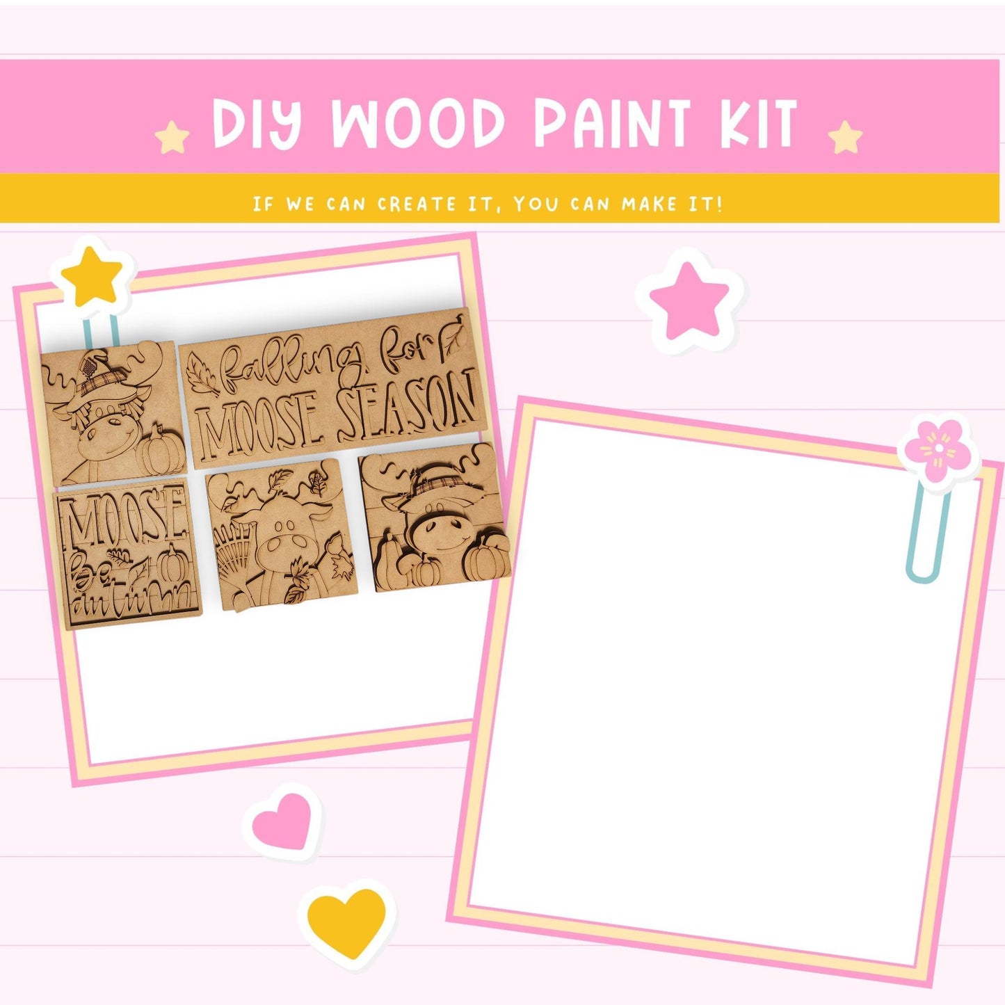The image is a DIY wood paint kit advertisement with a pink background and a playful, cartoon-like design. It features a wooden frame with a moose and a falling leaf, along with a blank white space for the viewer to fill in their own artwork.