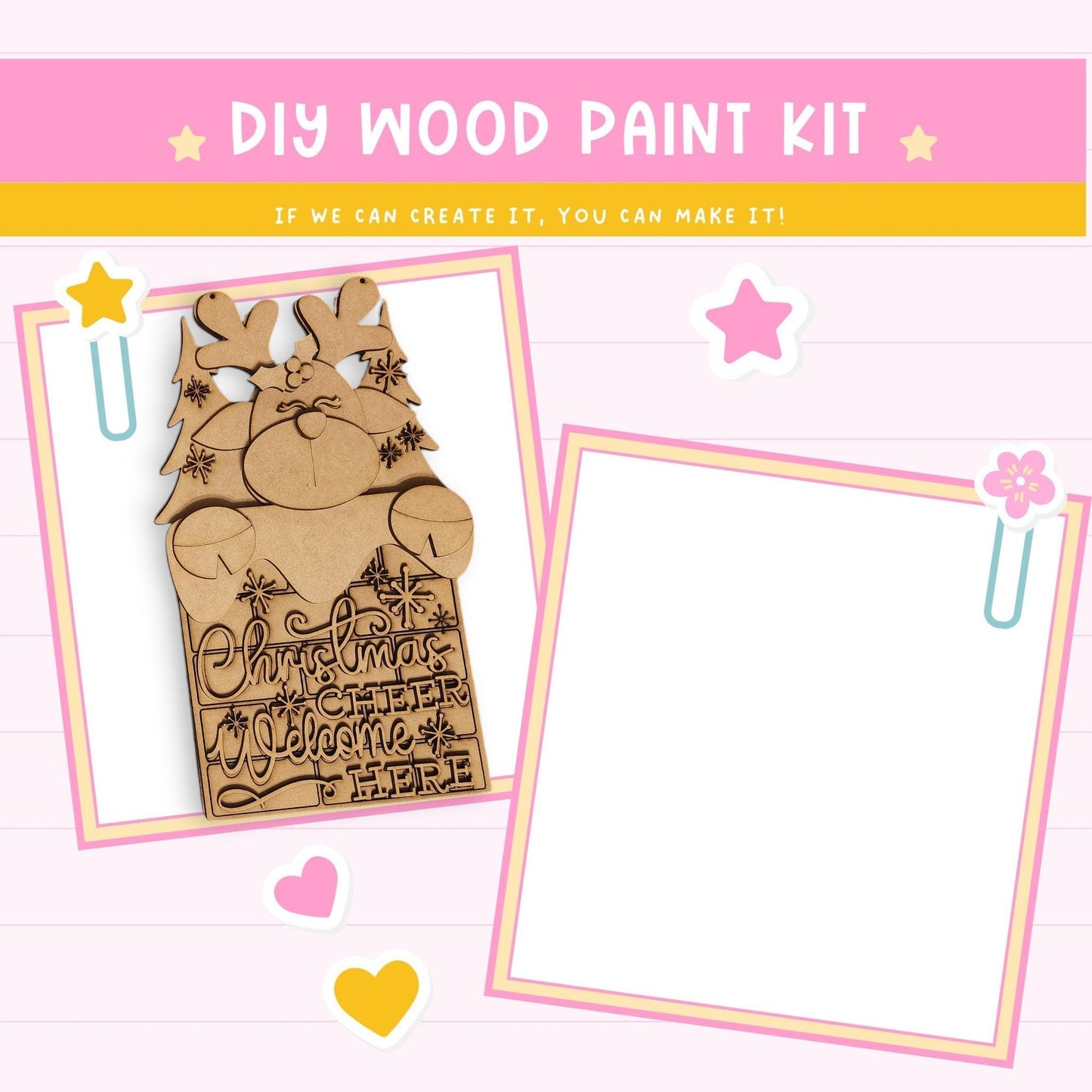 The image is a DIY wood paint kit advertisement, featuring a wooden reindeer and a blank white space for painting. The text on the kit suggests that if the viewer can create it, they can make it.