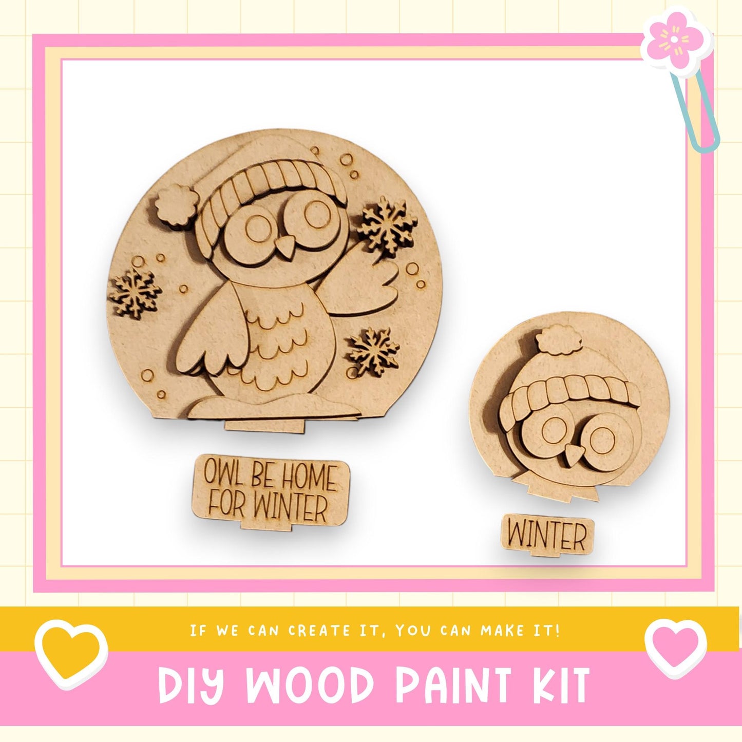 a DIY wood paint kit for creating a snow globe, with two wooden snow globe decorations in the shape of an owl. The kit includes instructions for creating the snow globe and the words "Owl Be Home for Winter" written on the kit.