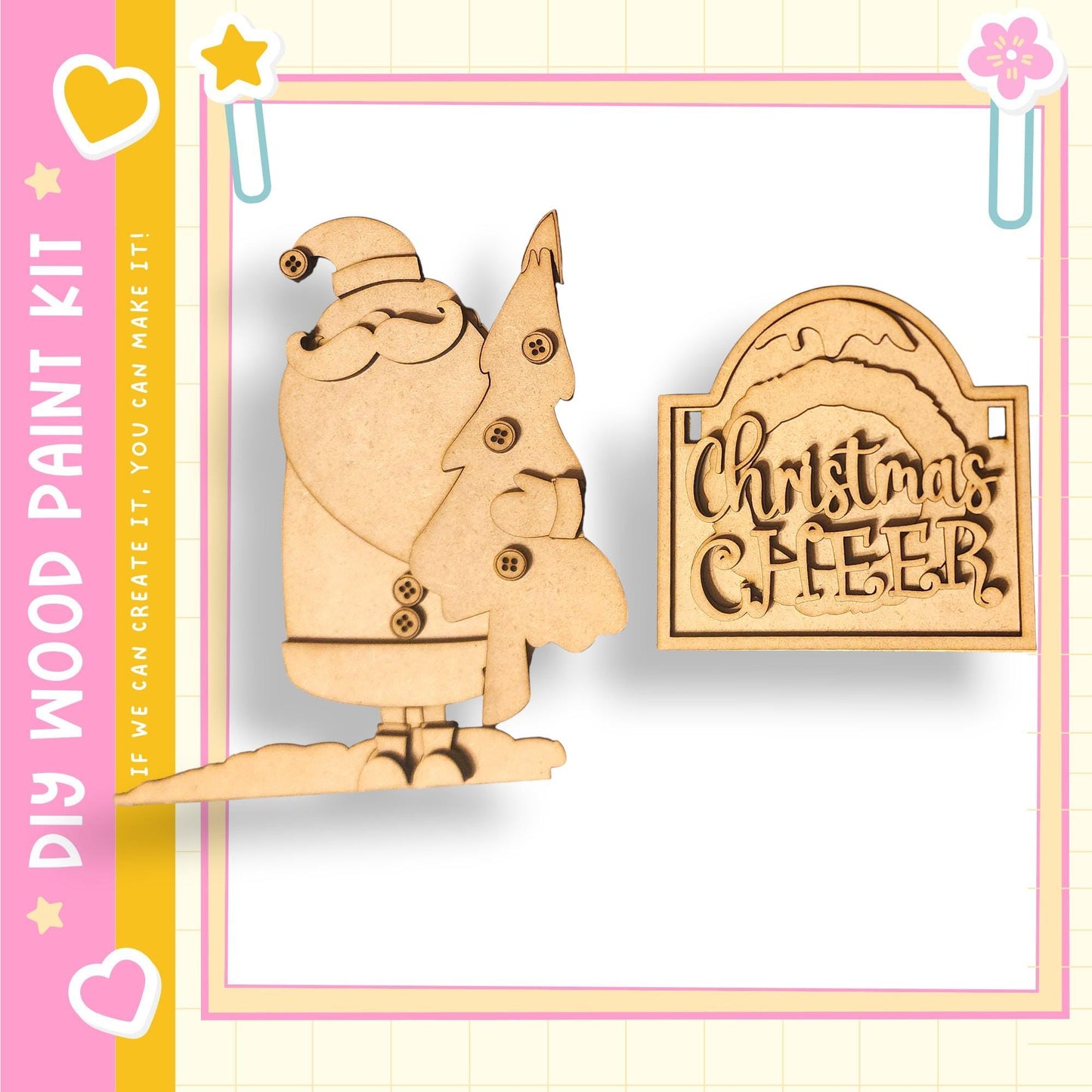 a wooden Christmas-themed kit, including a wooden Santa Claus figure and a wooden Christmas tree. The kit appears to be a DIY project, as indicated by the text "My Wood Paint Kit" and "If we can create it, we can make it."