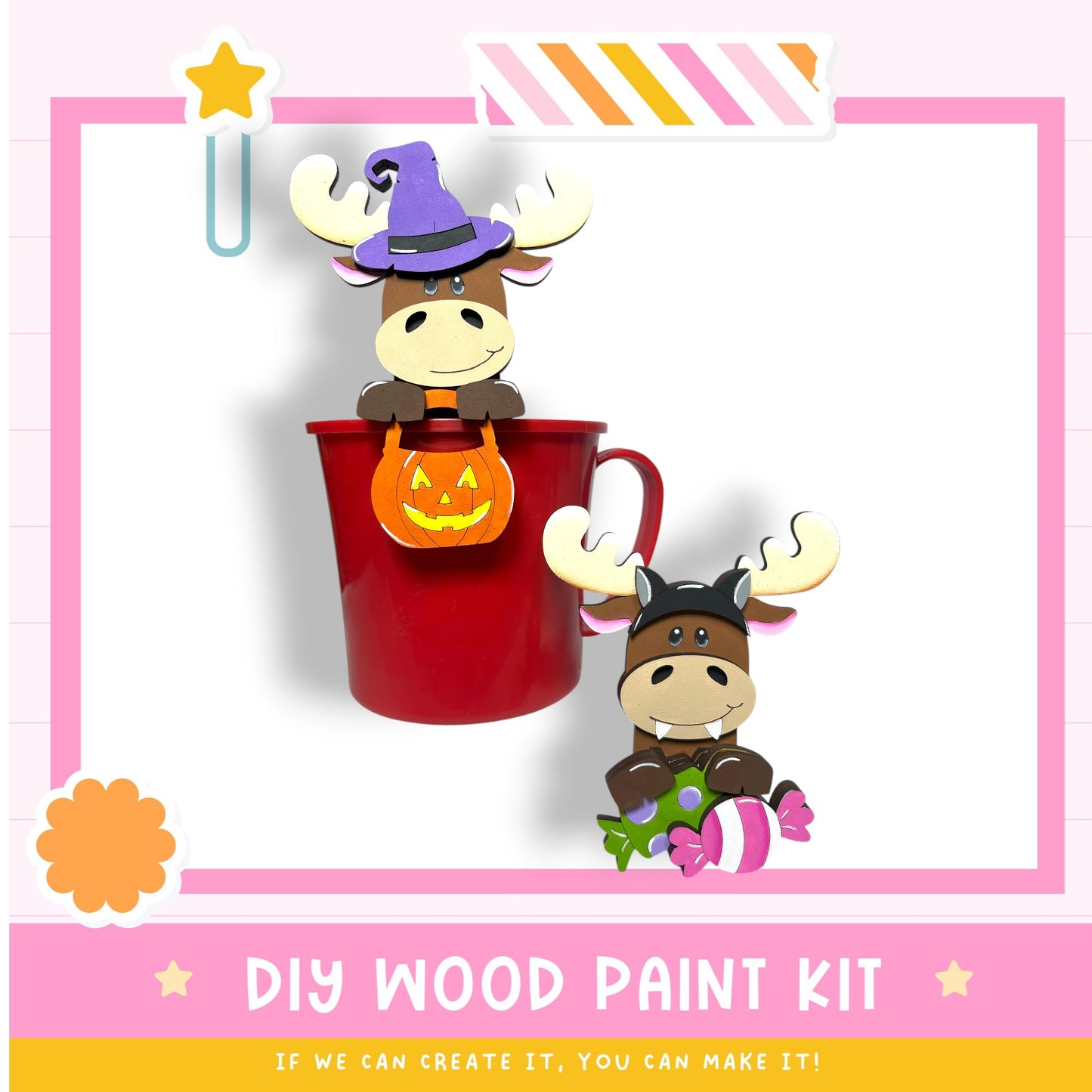 two cartoon moose characters wearing Halloween costumes, one in a witch's hat and the other in a pumpkin hat, sitting inside a red mug. The image also includes text that says "DIY WOOD PAINT KIT" and "If we can create it, you can make it!"