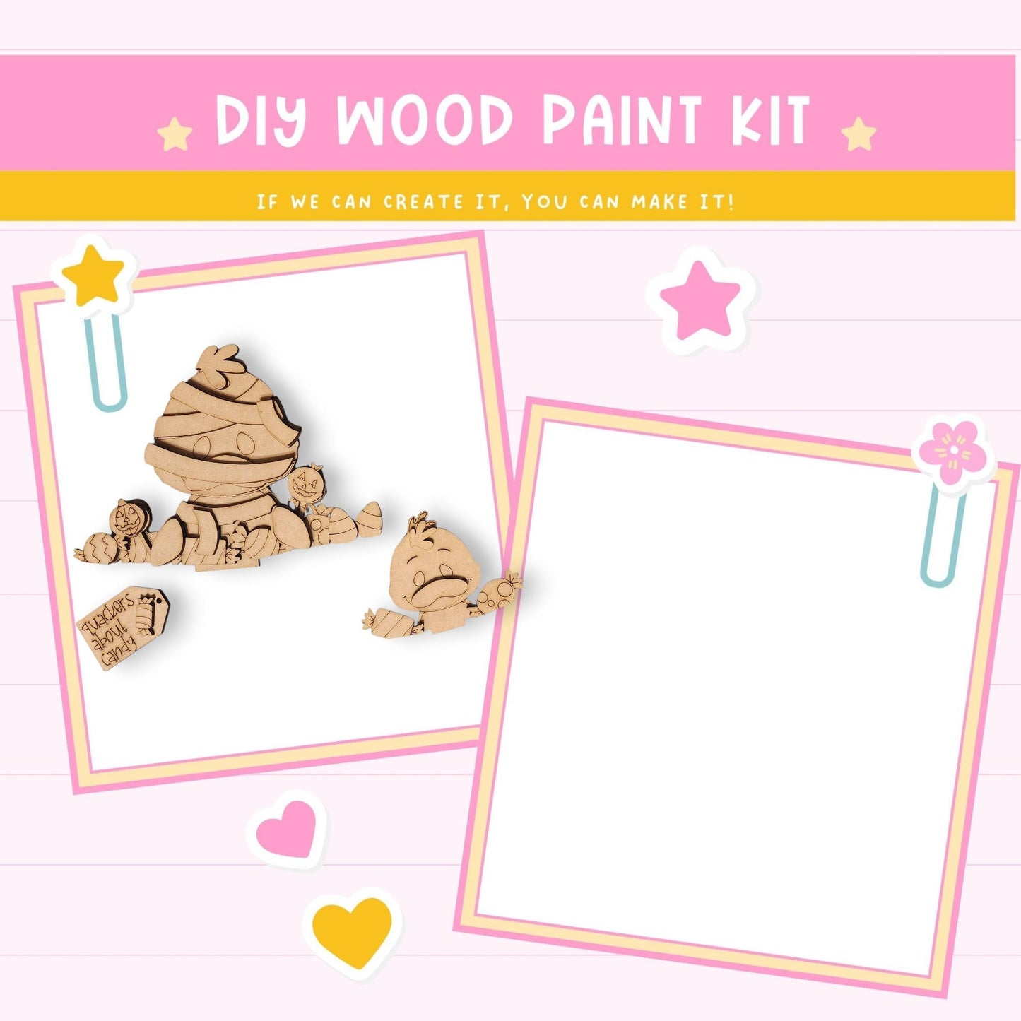 The image is a DIY wood paint kit with a pink background and a yellow border. It features a wooden mummified figure and a blank white space, along with some decorative elements such as hearts and stars.