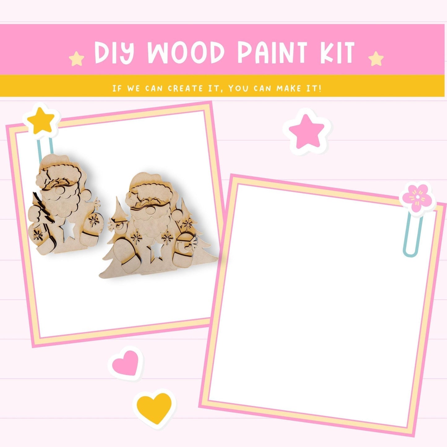 The image is a DIY wood paint kit advertisement, featuring a pink background with a white border. The kit includes a wooden Santa Claus figure and a blank white frame. The text on the image encourages viewers to "If we can create it, you can make it!"