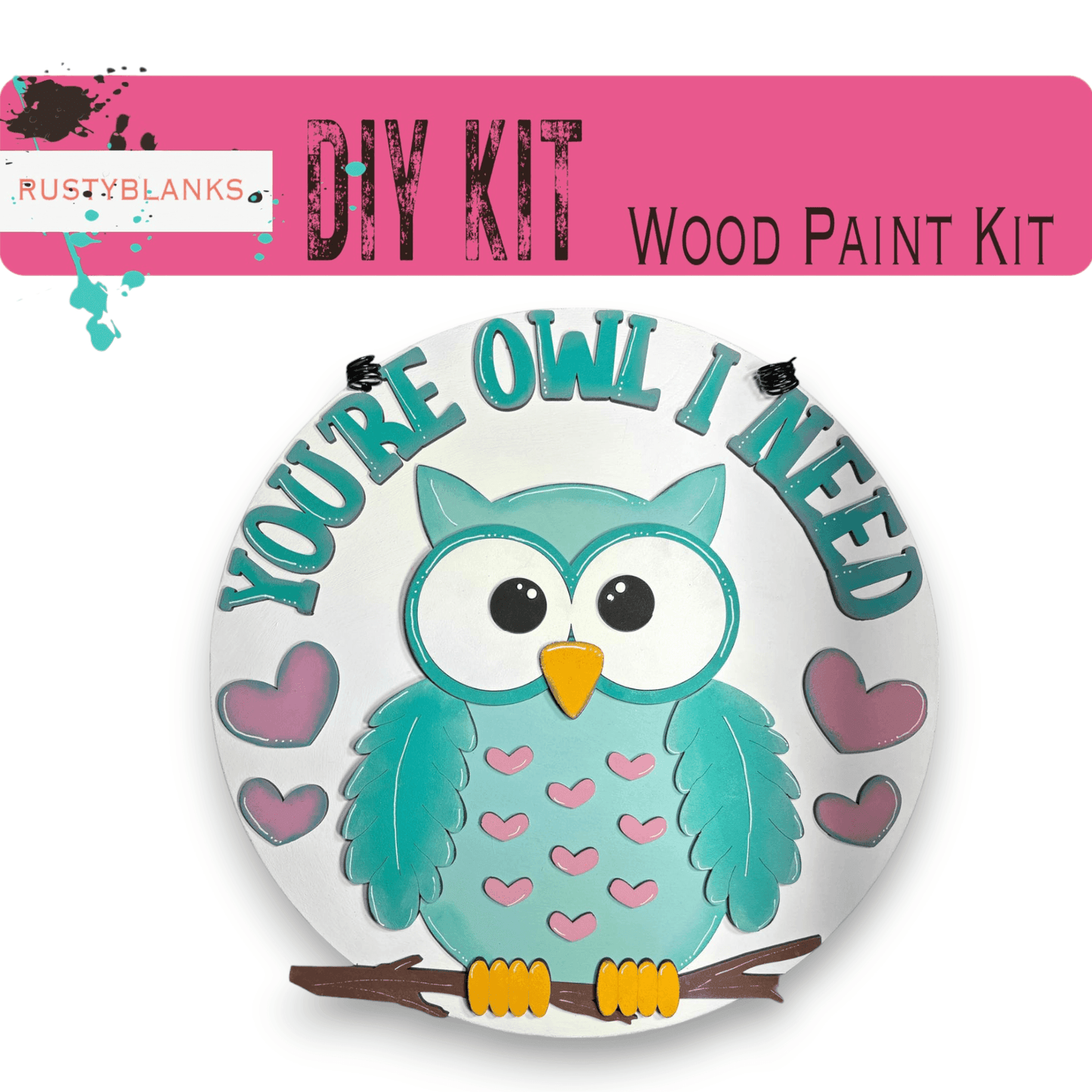 Valentine's Door Hanger, You're Owl I need Door Hanger, DIY Valentines Kit - RusticFarmhouseDecor