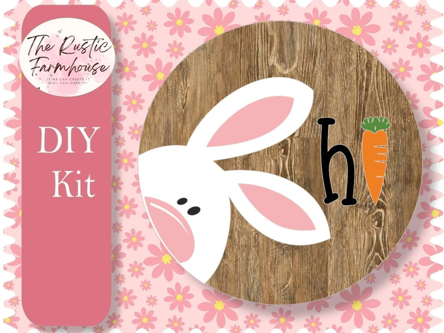 Easter Bunny Door Hanger, DIY Bunny Hi Door Hanger, Unfinished DIY Wood Kit, Blanks to Decorate Home Decor, Bunny Peeking Hi DIY Door Hanger - RusticFarmhouseDecor