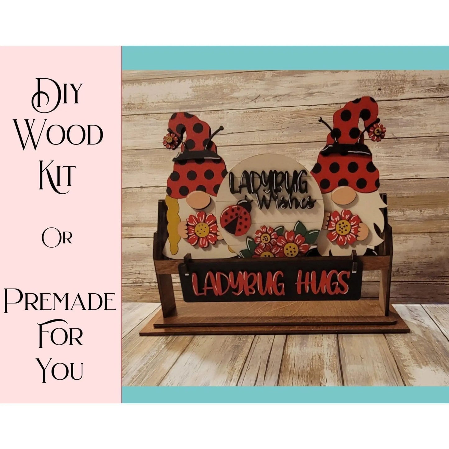 Ladybug Hugs Wagon/Raised Shelf or Shelf Insert Set - RusticFarmhouseDecor