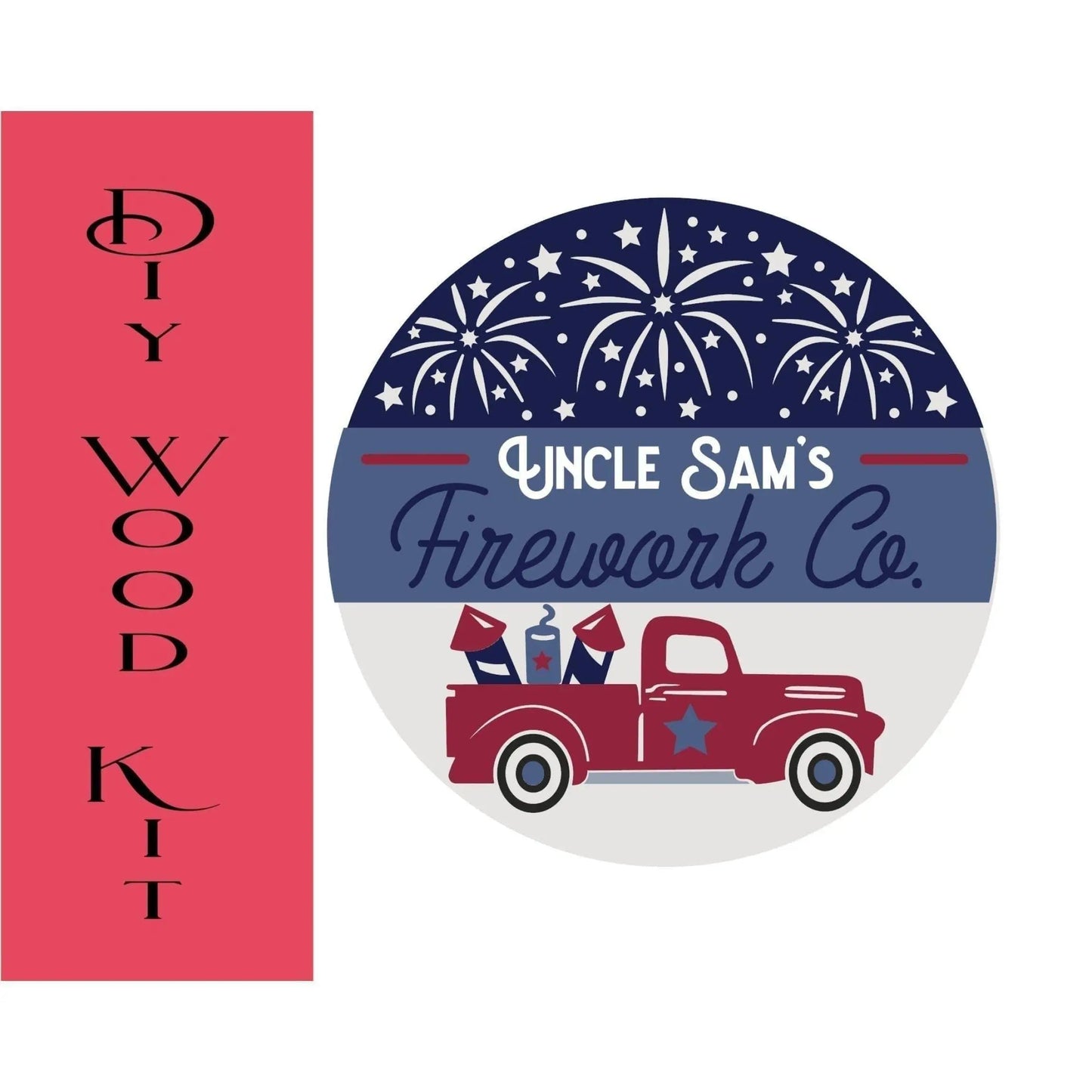 Uncle Sams Fireworks Door Hanger - RusticFarmhouseDecor