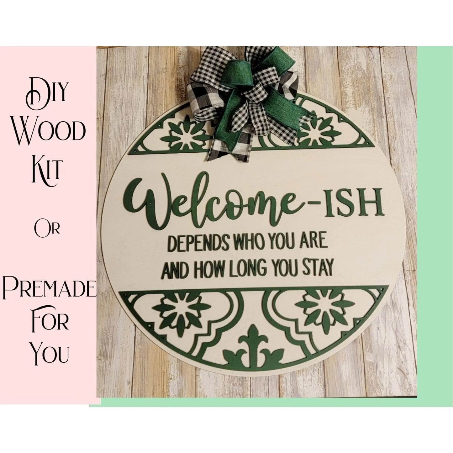 Welcome-ish Door Hanger - RusticFarmhouseDecor