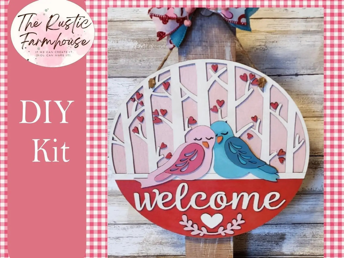 Welcome with Love Birds Valentine Door Hanger DIY - RusticFarmhouseDecor