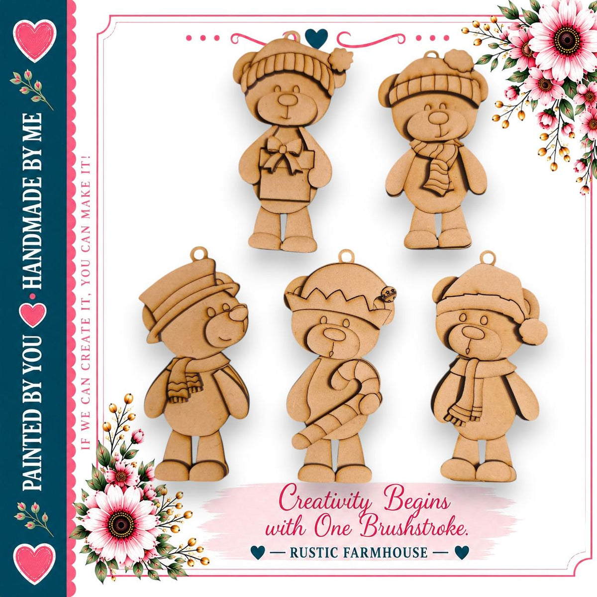 a collection of wooden teddy bear ornaments, each with a unique design and color, arranged in a visually appealing manner. The text "Creativity Begins with One Brushstroke" suggests that these ornaments can be created using a single brushstroke technique, which is a creative approach to crafting these decorative items. The image is described as a "Handmade by You" and is part of a series of handmade items, possibly for the holiday season.