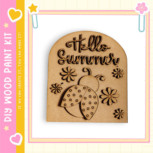 a wooden cutout with a ladybug design and floral elements, along with the text "Hello Summer" written on it.