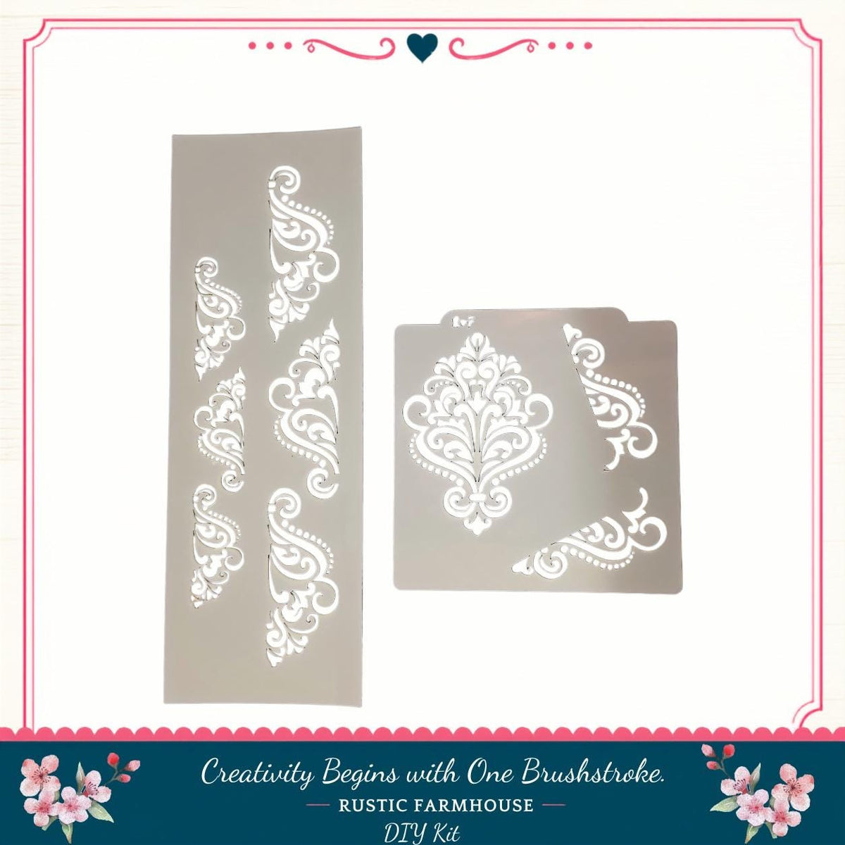 two decorative stencils with intricate floral designs, along with a caption that reads "Creativity Begins with One Brushstroke. Rustic Farmhouse - DIY Kit".