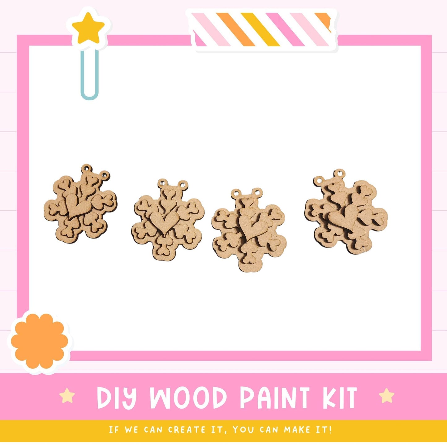 The image is a DIY wood paint kit advertisement, featuring three wooden ornaments in the center, surrounded by a pink and white striped border. The text below the image encourages viewers to "If we can create it, you can make it!"
