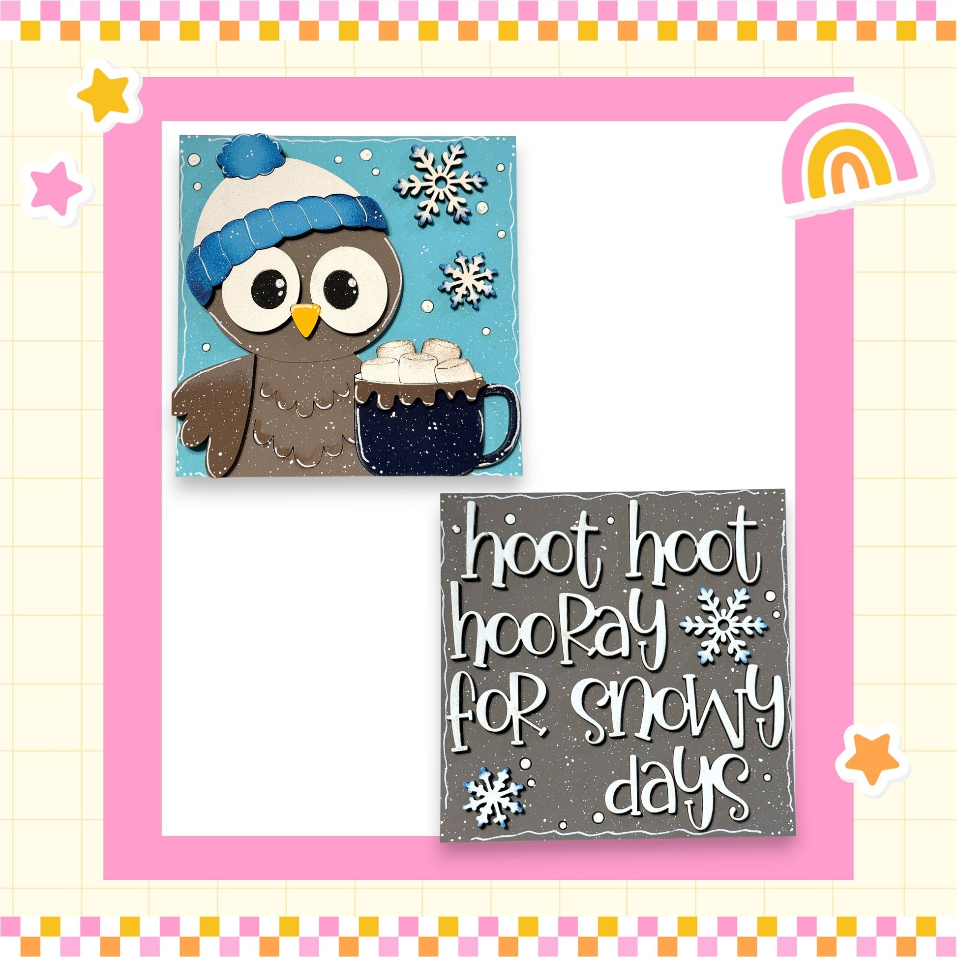 a collage of two pictures. The first picture features an owl wearing a blue hat and holding a mug of hot chocolate, surrounded by snowflakes. The second picture contains a sign with the text "hoot, hoot, hoot, hooray for snowy days" written in white letters.