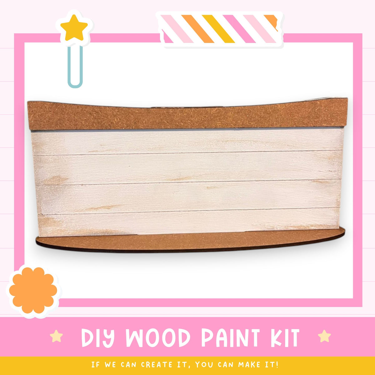 The image is a DIY wood paint kit advertisement, featuring a wooden plank with a cork top and a pink and white striped border. The text "DIY WOOD PAINT KIT" is displayed, along with the tagline "IF WE CAN CREATE IT, YOU CAN MAKE IT!" The image is a collage of various other images, and the phrase "LESS THAN 500 characters" is used to describe the image.