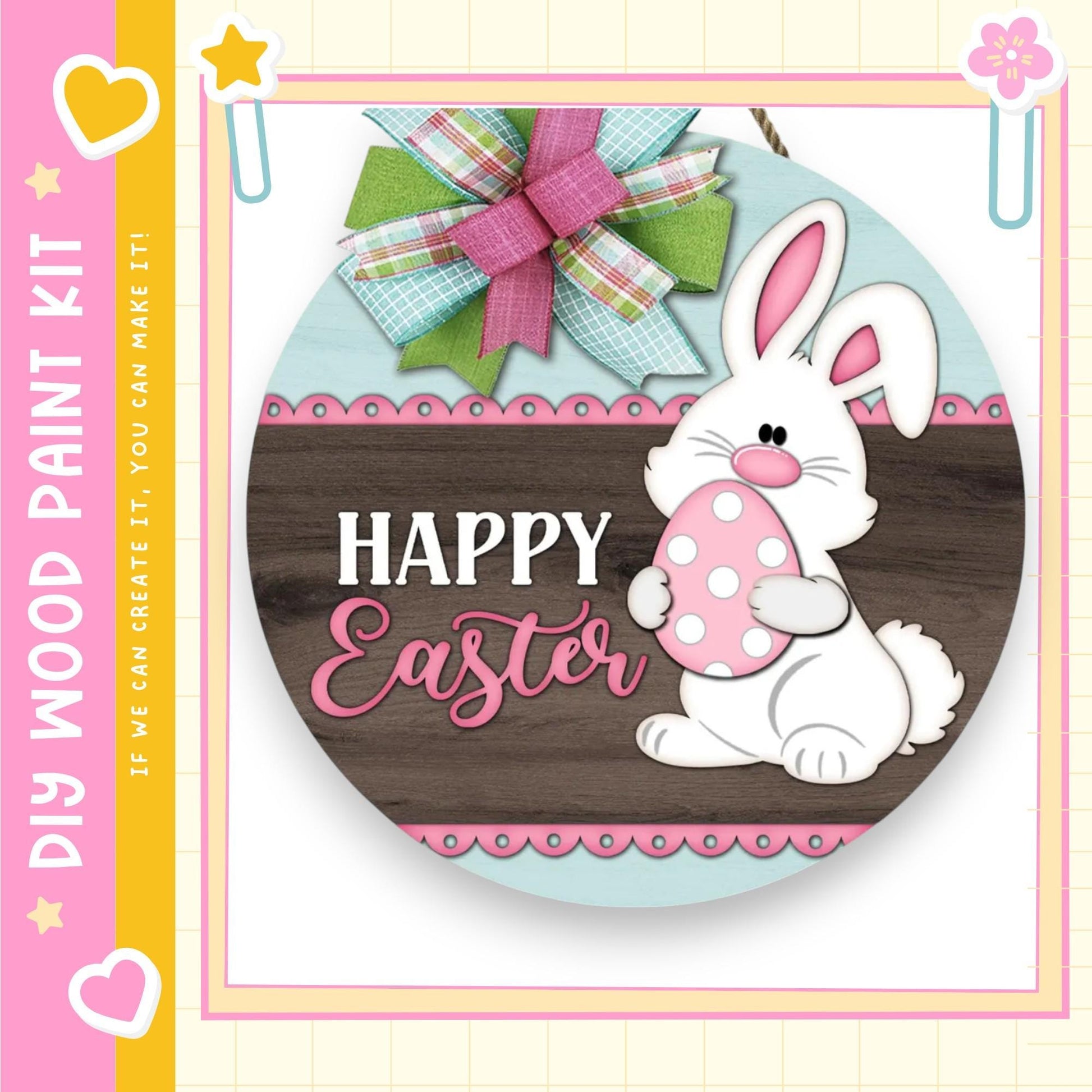 A round wooden sign with a cartoon rabbit holding a pink Easter egg, surrounded by a bow and the text "Happy Easter".