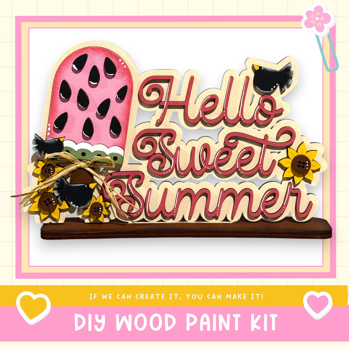 The image is a colorful and decorative DIY wood paint kit featuring a wooden sign with the text "Hello Sweet Summer" and various decorative elements such as sunflowers and a watermelon.
