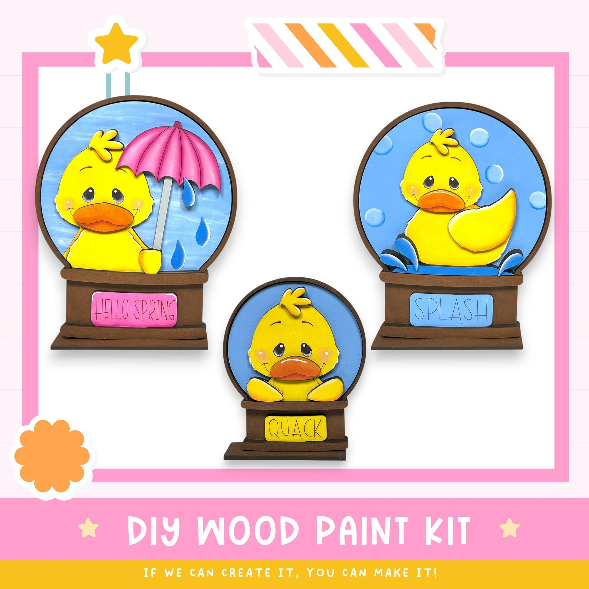 The image is a collage of three wooden paint kits featuring cartoon duck illustrations. The kits are labeled "Hello Spring", "Quack", and "Splash" respectively. The kits are designed to be created with the DIY wood paint kit, and the caption encourages viewers to "If we can create it, you can make it!"