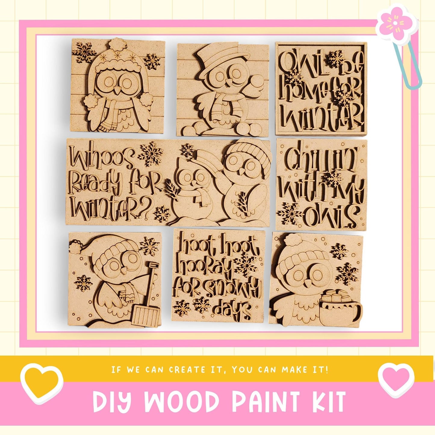 The image is a collage of nine wooden cutouts featuring various winter-themed designs, including owls, snowflakes, and text. The collage is framed with a pink border and includes the text "DIY WOOD PAINT KIT" and "If we can create it, you can make it!"
