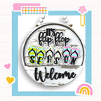 a sign that says flip flop flop welcome