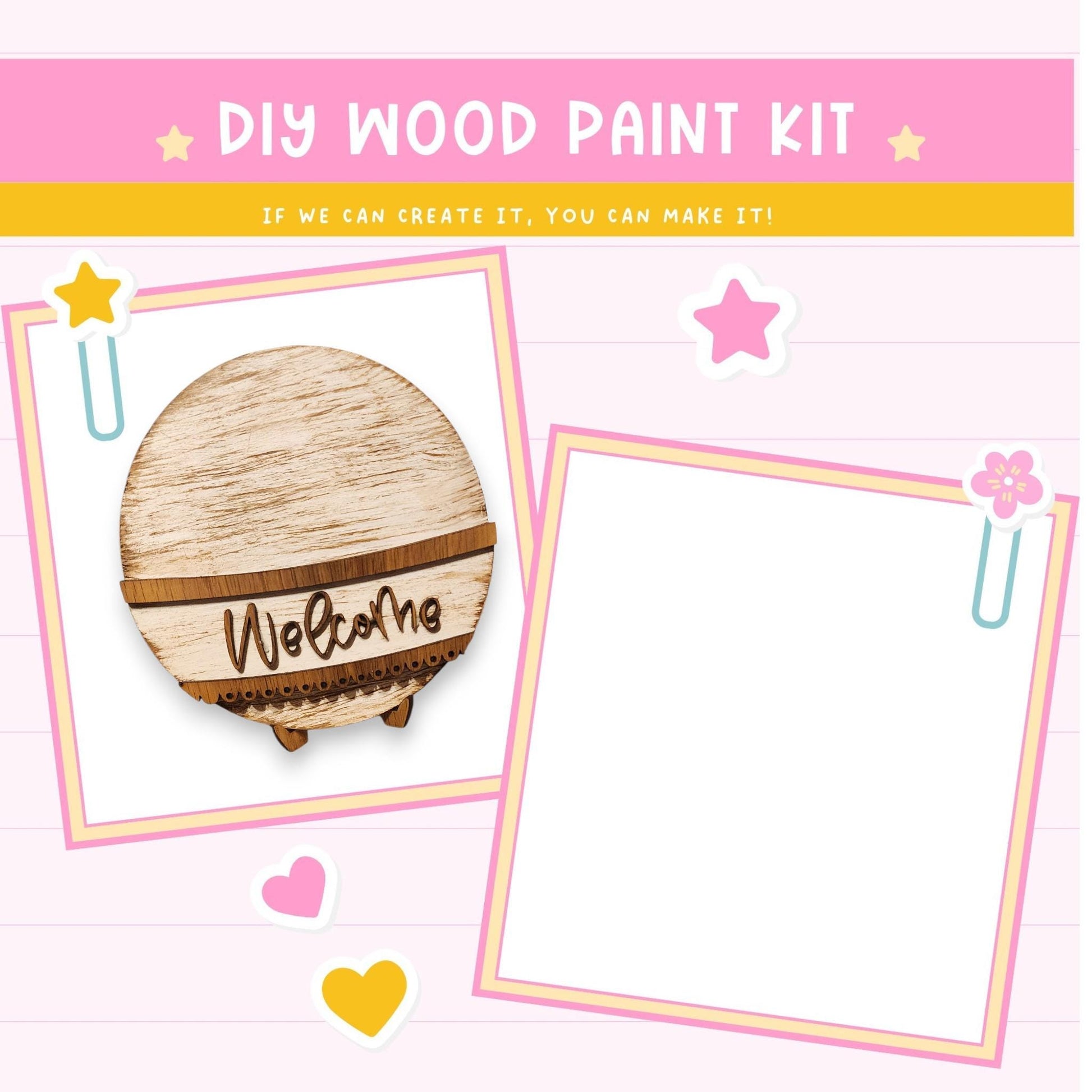 The image is a DIY wood paint kit advertisement with a pink background and a welcome sign. The kit appears to be designed for children, as indicated by the presence of hearts and stars. The text on the kit suggests that it can be created by anyone, and the kit is intended to be a fun and engaging project for kids.
