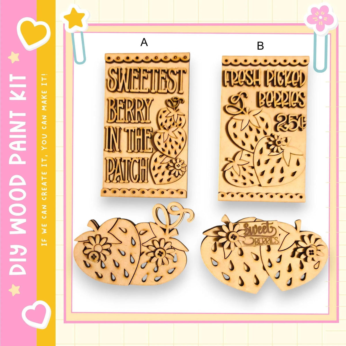 various wooden cutouts of strawberries, including a sign that says "Sweet Berry in the Patch" and another sign that says "Fresh Picked Berries 25¢".