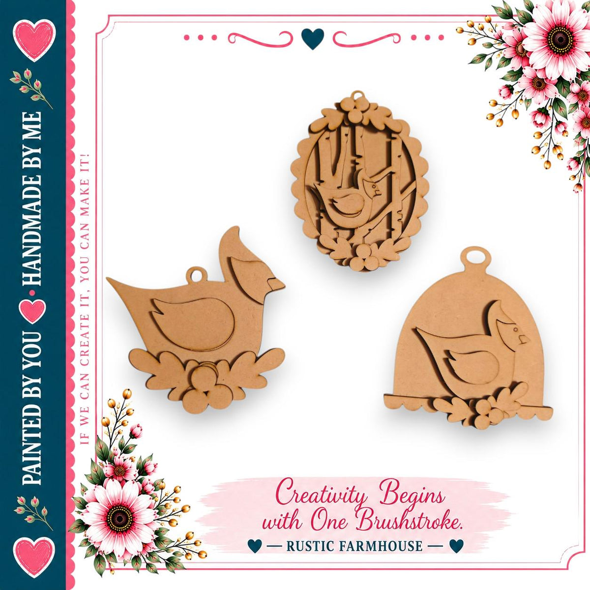three wooden ornaments, including a bird, a birdcage, and a birdhouse, arranged against a white background. The text "Creativity Begins with One Brushstroke. - Rustic Farmhouse" is displayed, suggesting that these ornaments are handmade and can be created with a single brushstroke.