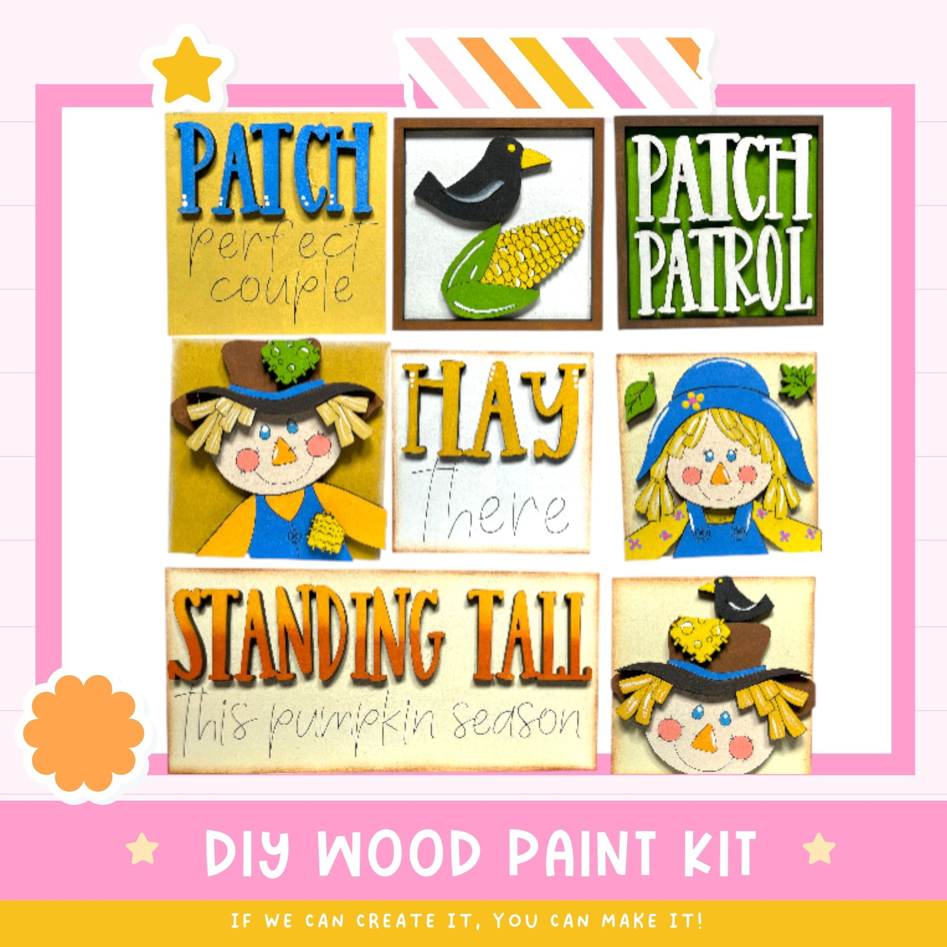 The image is a collage of six images featuring a scarecrow, a pumpkin, and a pumpkin patch, along with text that reads "PATCH perfect couple", "HAY There", "STANDING TALL This pumpkin season", and "DIY WOOD PAINT KIT If we can create it, you can make it!"