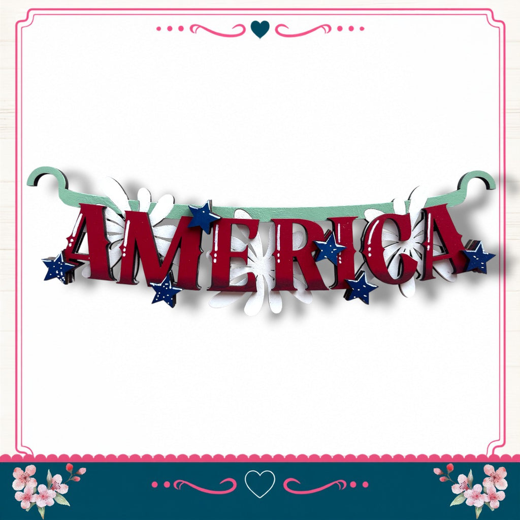 a banner with the word "AMERICA" written in large red letters, surrounded by blue stars and pink flowers.
