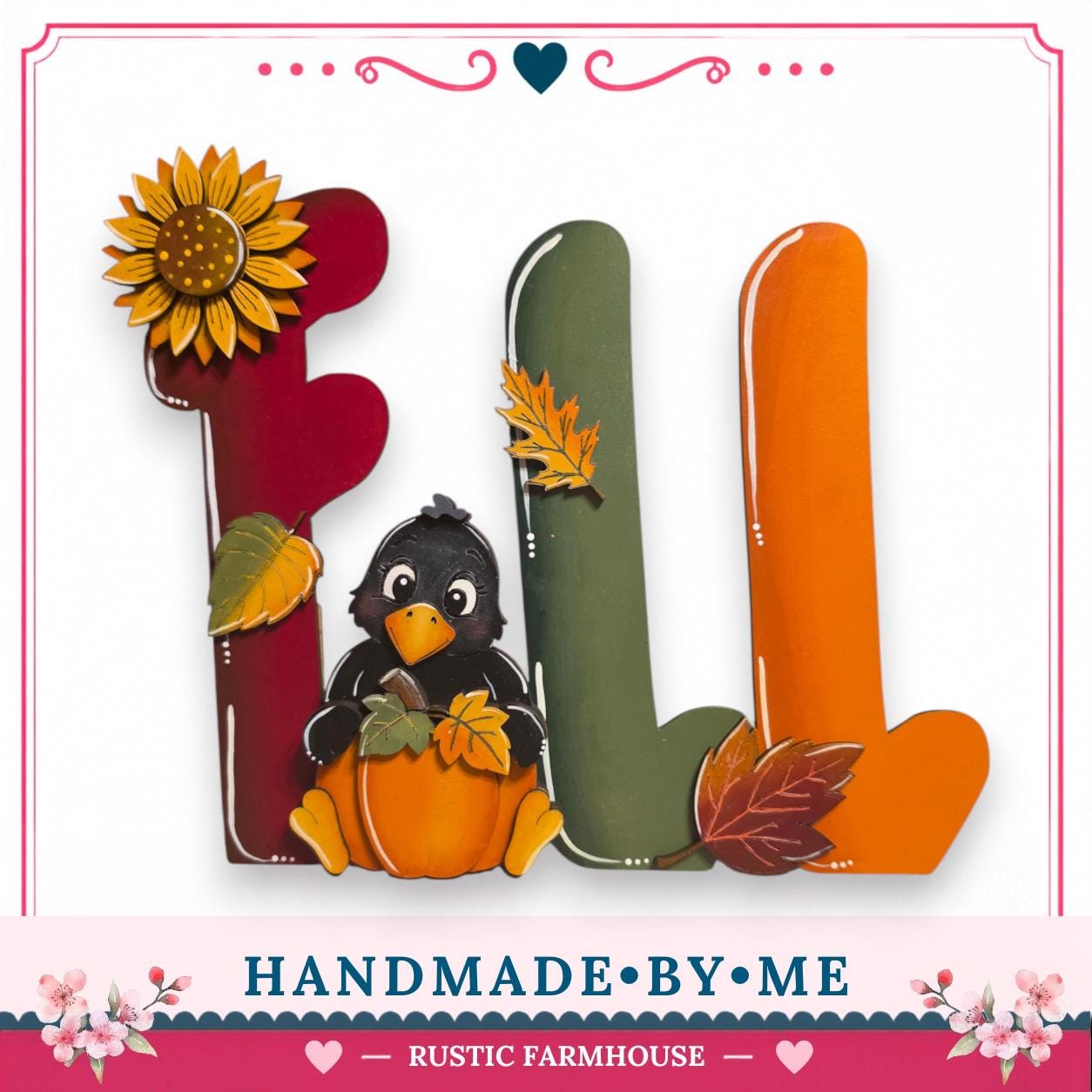 A hand-made wooden sign with the word "FALL" made up of colorful wooden letters, including a sunflower, a black bird, and autumn leaves.