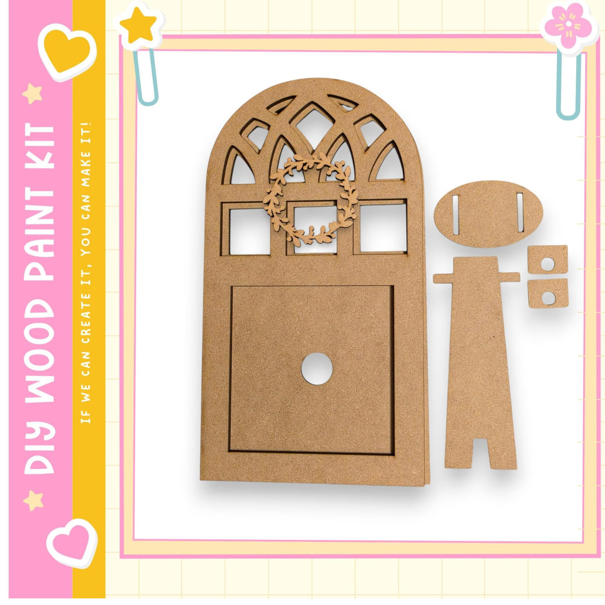 a wooden door with a wreath on top, and there are two smaller wooden pieces next to it. The image is part of a larger kit, as indicated by the text "My Wood Paint Kit" and "If we can create it, we can make it!"