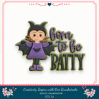 A cartoon bat character wearing a purple outfit and a bat-themed hat, with the text "born to be BATTY" written in a stylized font.