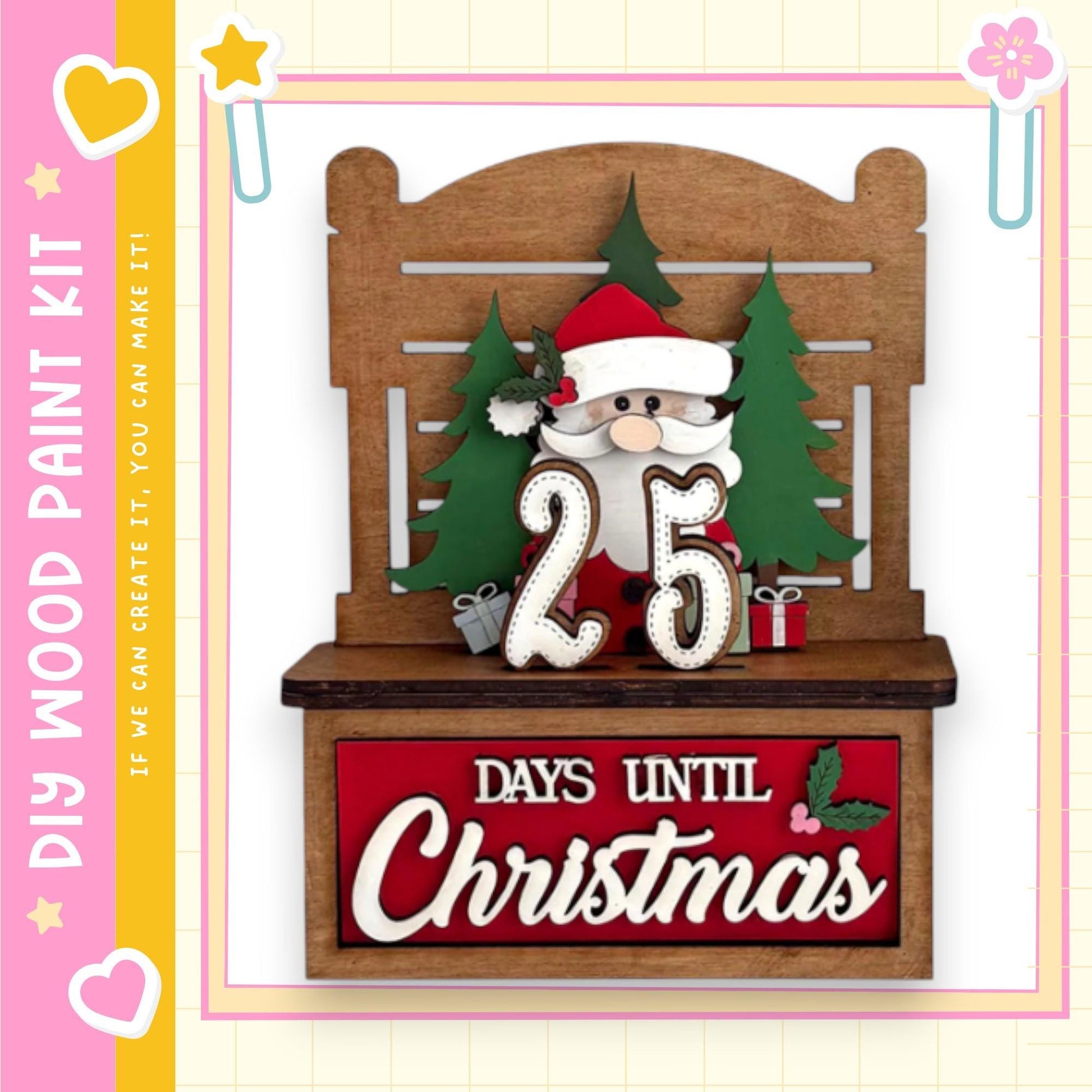 A wooden shelf with a painted Santa Claus figure and a sign that says "25 DAYS UNTIL CHRISTMAS".