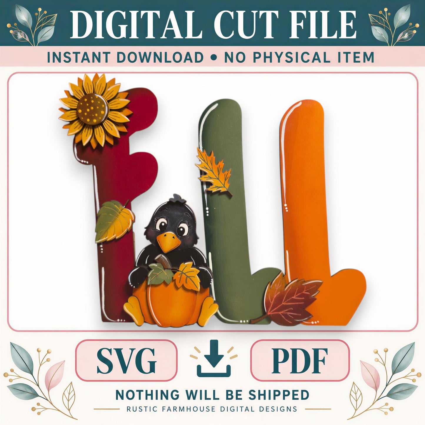 The image is a digital cut file that contains a cutout of the word "FALL" made up of various fall-themed elements such as a sunflower, leaves, and a pumpkin. The cutout is accompanied by a small bird sitting on a pumpkin. The image also includes text indicating that it is a digital download and does not contain any physical item, and that it is available in both.svg and.pdf formats.