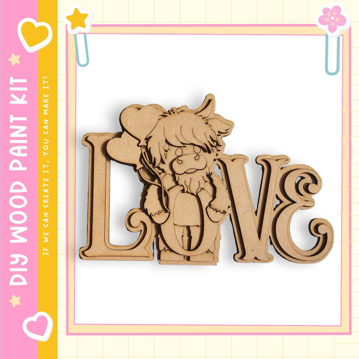 A wooden cutout of a cartoon character with a heart-shaped nose and a heart-shaped ear, set against a pink and yellow background with the text "My Wood Paint Kit" and "If we can create it, you can make it"