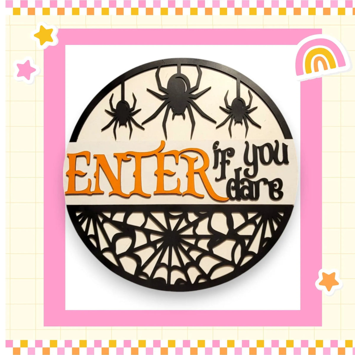 Finsihed Item -  Enter if you Dare Door Hanger - RusticFarmhouseDecor