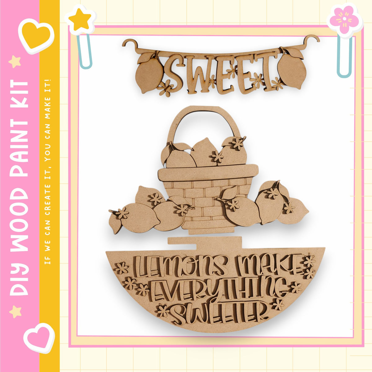 a wooden sign with the phrase "Lemons make everything sweeter" carved into it. The sign is hanging from a string, and there are several lemons attached to it. The sign is set against a pink and yellow background, and the image includes a heart and a star decoration.