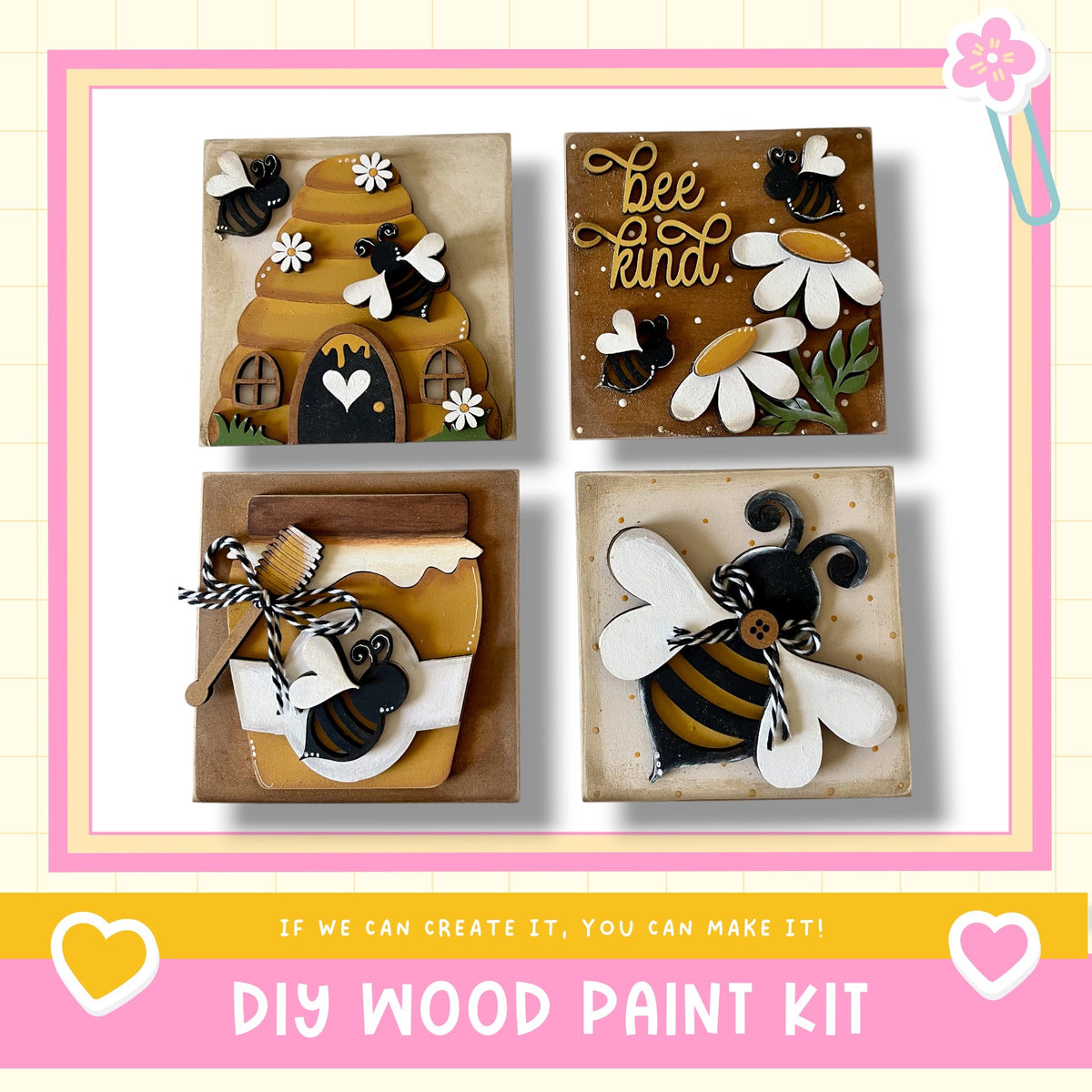 The image is a collage of four wooden paint kits, each featuring a different design related to bees and honey. The kits include a beehive, a honey jar, a bee, and a bee with a heart. The collage is framed with a pink border and the text "DIY WOOD PAINT KIT" is displayed at the bottom.