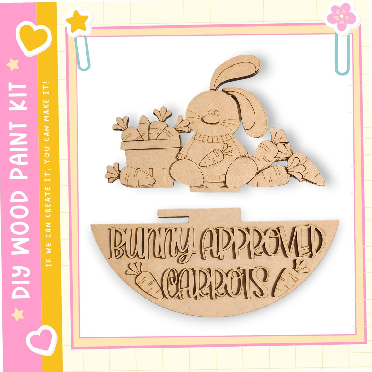a wooden craft kit for creating a bunny-approved carrots sign. The kit includes a wooden bunny and several carrots, which are the main decorative elements of the sign. The sign is designed to be a playful and creative addition to a space, possibly a home or a garden.