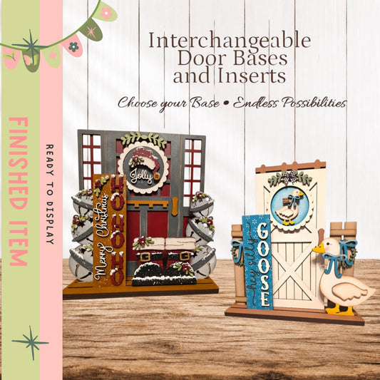 a collection of decorative door bases and inserts, including a wooden door with a "Jolly" sign, a wooden door with a "Goose" sign, and a wooden door with a "Merry Christmas" sign. The text on the image suggests that these items are "Interchangeable Door Bases and Inserts" and that customers can choose their base and endless possibilities.