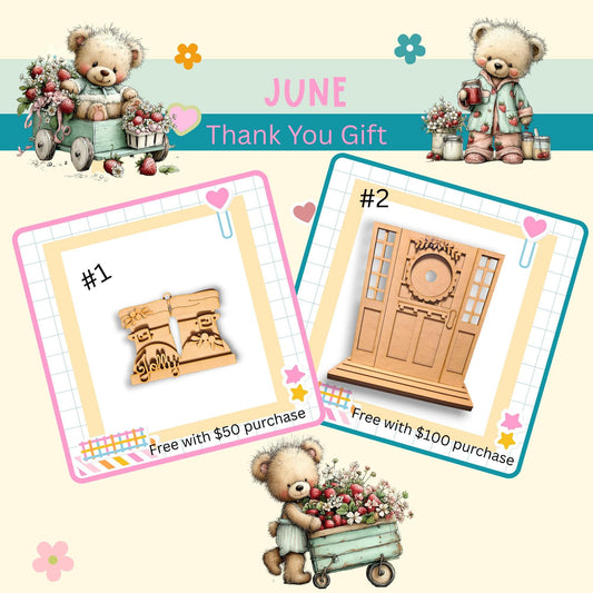 The image is a collage featuring teddy bears and wooden items, including a wooden door, a wooden wagon, and a wooden box. The collage includes text that reads "June Thank You Gift #1 Free with $50 purchase", "June Thank You Gift #2 Free with $100 purchase", and "Free with $50 purchase".