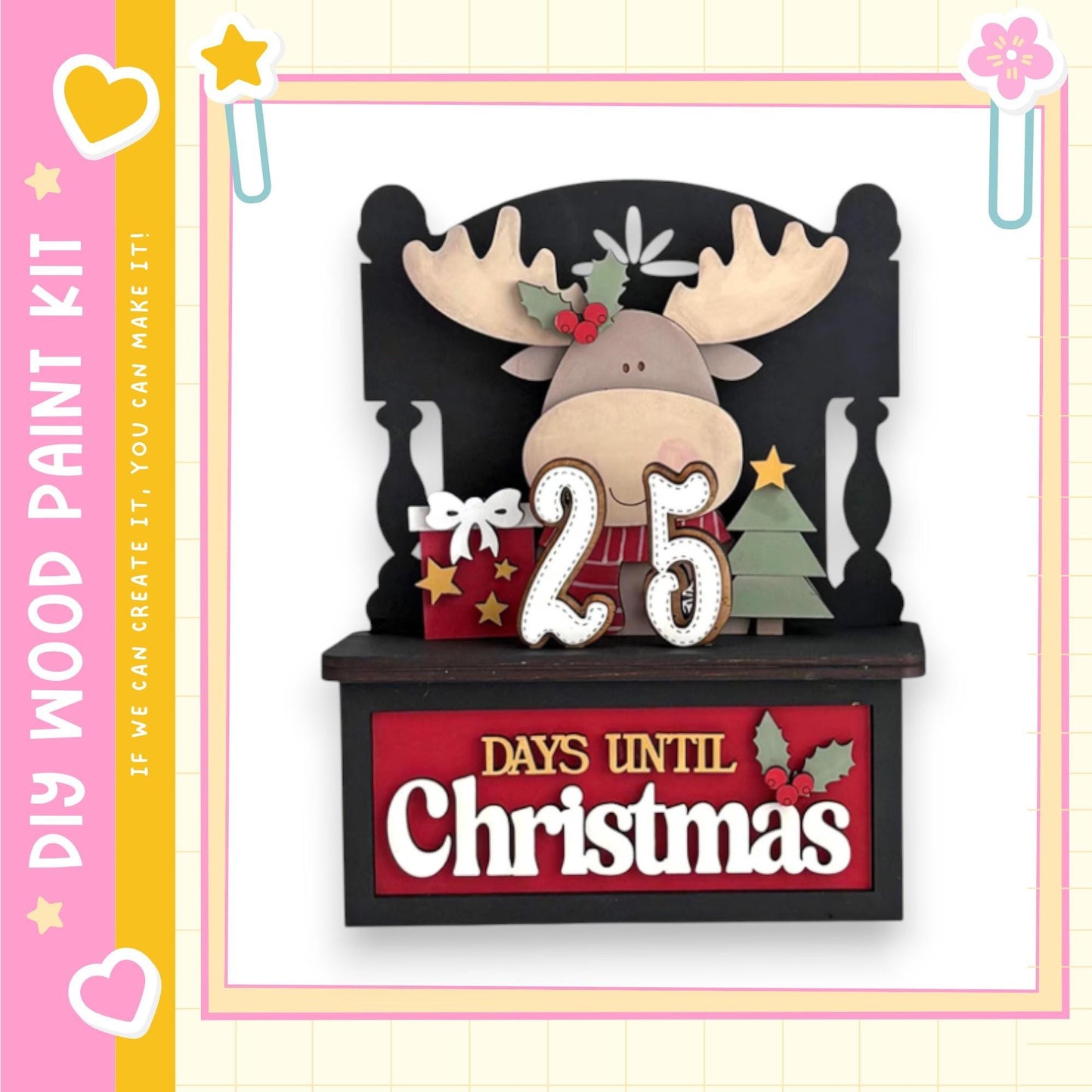 A wooden Christmas decoration kit with a moose head and other holiday-themed elements. The kit includes a sign that says "25 DAYS UNTIL CHRISTMAS".