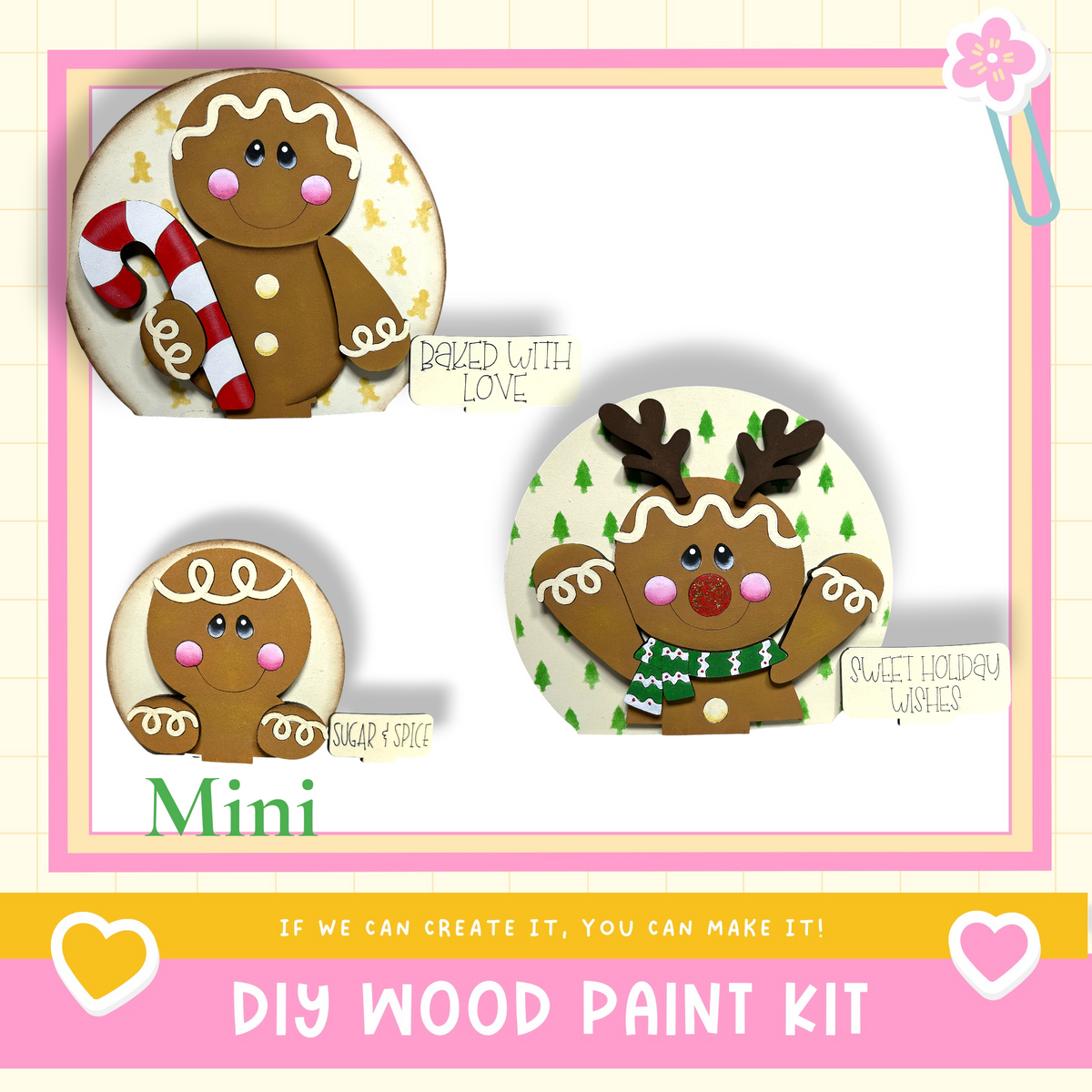 The image is a collage of three different images featuring gingerbread men, each with unique decorations and designs. The text in the image includes phrases like "Mini", "Baked with love", and "Sweet holiday wishes". The text also includes the phrase "DIY WOOD PAINT KIT" at the bottom of the image.
