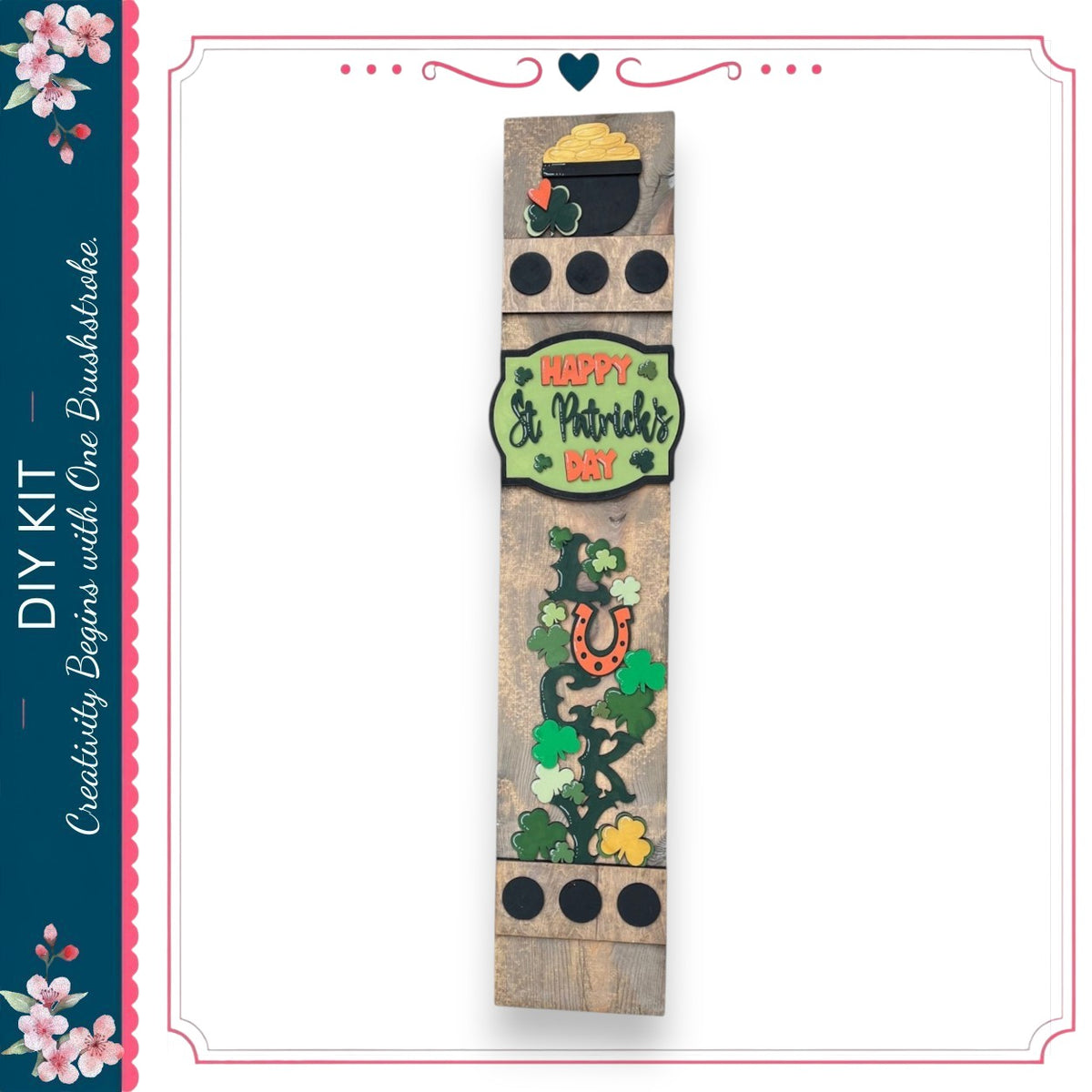 A vertical wooden sign with a happy St. Patrick's Day message and various decorative elements, including a pot of gold, shamrocks, and a horseshoe.