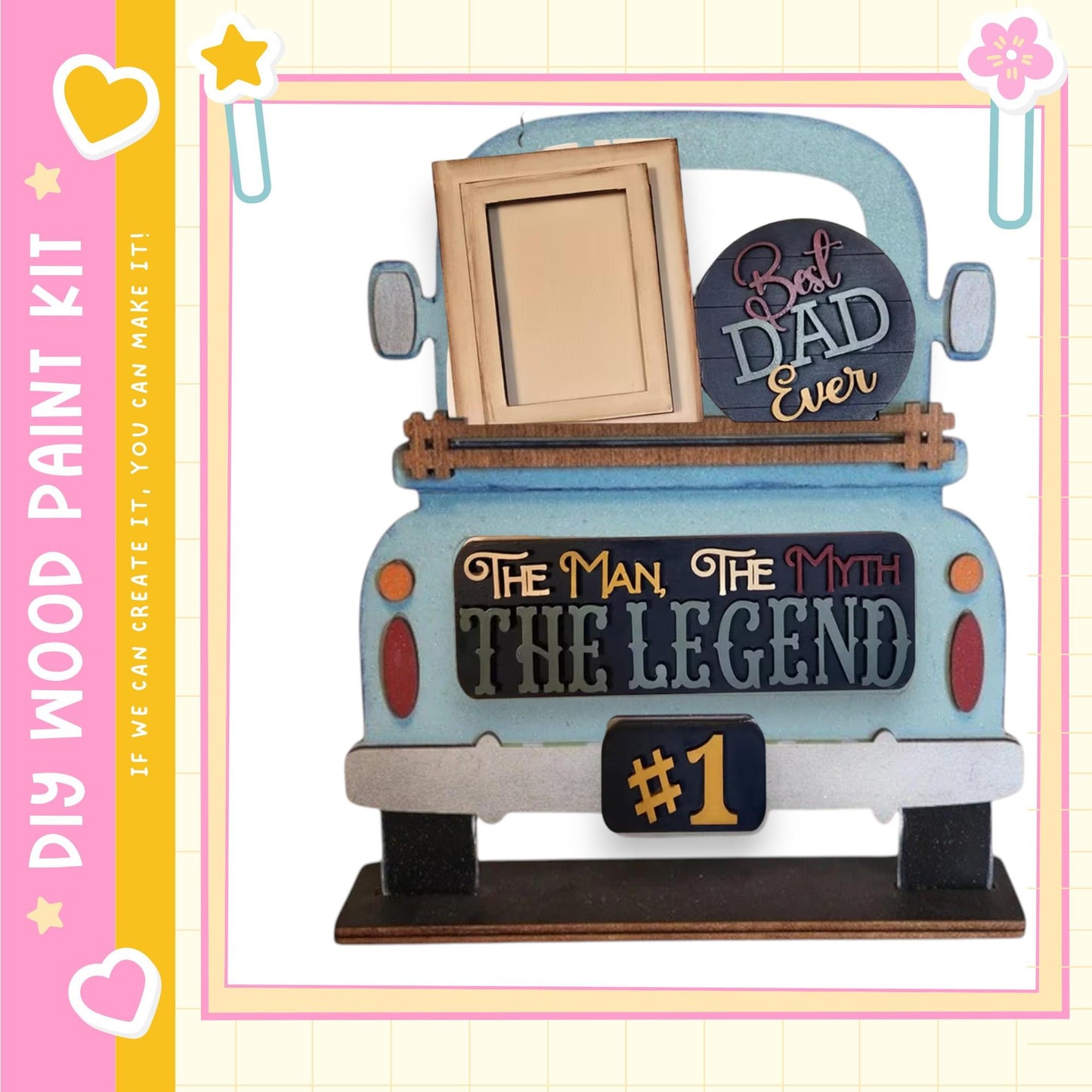 A wooden truck with a picture frame on top, displaying a message about a father.