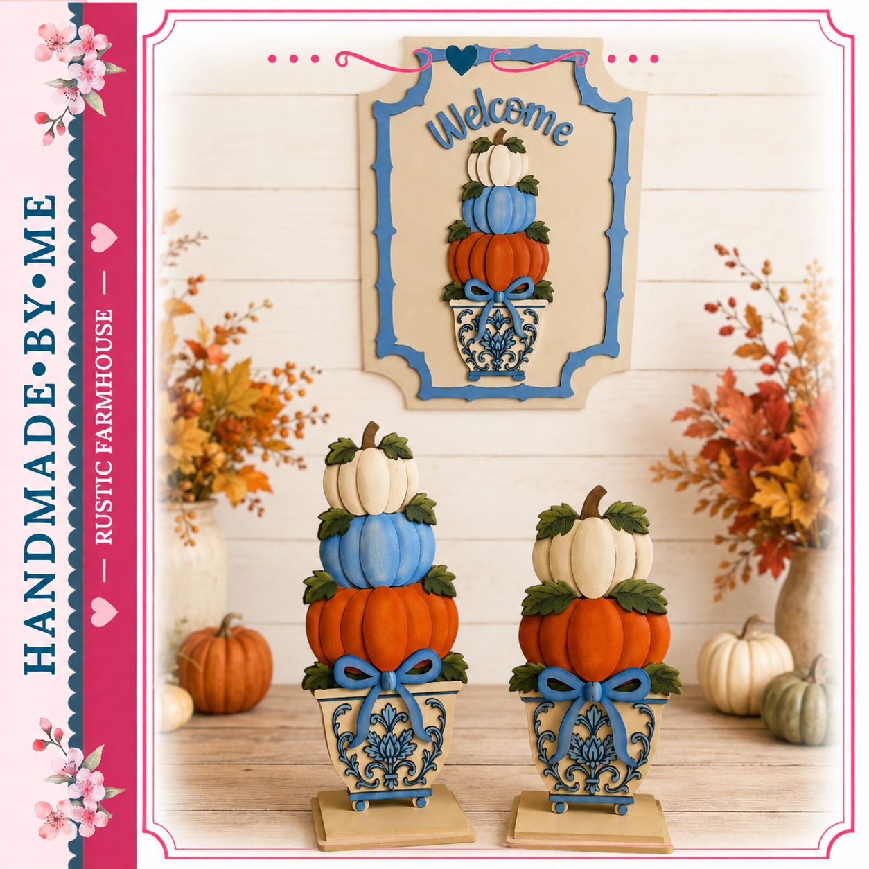 two decorative pumpkin planters with a stack of three pumpkins on top, placed on a wooden surface. The planters are adorned with blue and white ribbons, and there are vases of flowers and pumpkins in the background. The image also includes a framed sign with the word "Welcome" and a heart symbol, as well as a pink banner with the text "Handmade by Me Rustic Farmhouse".